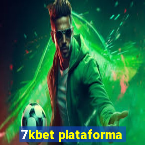 7kbet plataforma